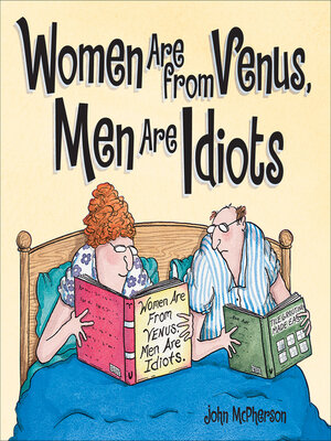 cover image of Women Are from Venus, Men Are Idiots